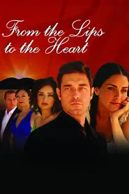 From the Lips to the Heart tv show poster
