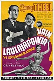 Vain laulajapoikia movie poster