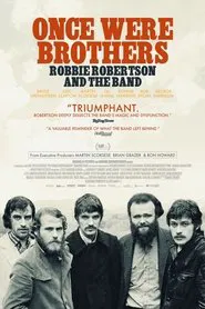 Poster do filme Once Were Brothers: Robbie Robertson and The Band