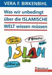 Poster do filme Vera F. Birkenbihl - Was wir unbedingt über die Islamische Welt wissen müssen
