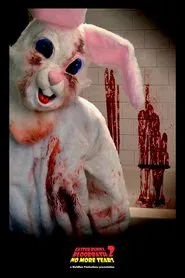 Easter Bunny Bloodbath 2: No More Tears movie poster