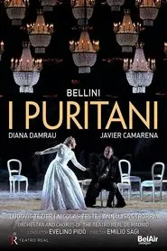 Vincenzo Bellini: I Puritani movie poster