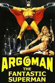 Argoman the Fantastic Superman movie poster