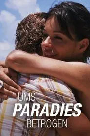 Ums Paradies betrogen tv show poster