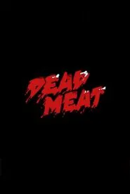 Dead Meat tv show poster
