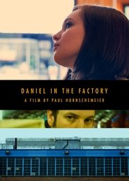 Poster do filme Daniel in the Factory