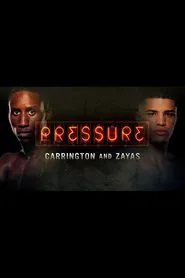 Poster do filme Pressure: Xander Zayas & Bruce Carrington