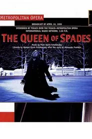 The Queen of Spades [The Metropolitan Opera] movie poster