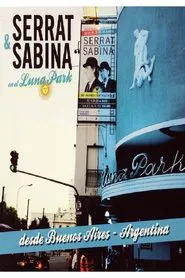 Serrat & Sabina en el Luna Park movie poster