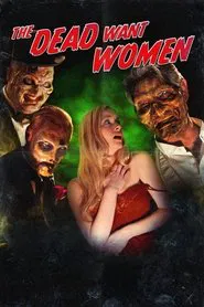 Poster do filme The Dead Want Women