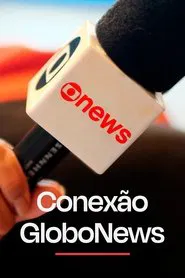 Poster da série Conexão Globonews