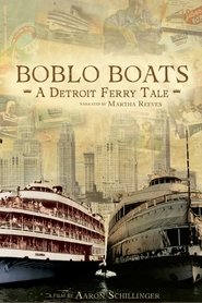 Boblo Boats: A Detroit Ferry Tale movie poster