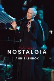 Annie Lennox: An Evening of Nostalgia with Annie Lennox movie poster