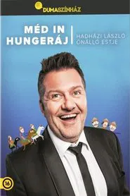 Dumaszínház: Méd in Hungeráj movie poster