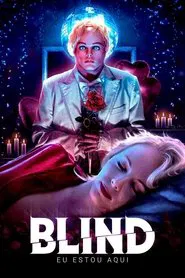 Poster do filme Blind – Eu Estou Aqui