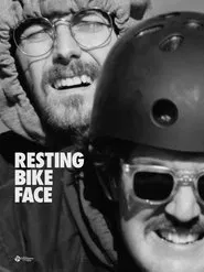 Resting Bike Face movie poster
