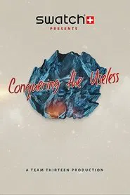 Poster do filme Conquering the Useless