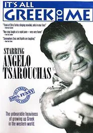 Angelo Tsarouchas - It's All Greek to Me movie poster