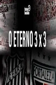 Poster do filme O ETERNO 3 a 3