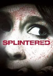 Poster do filme Splintered