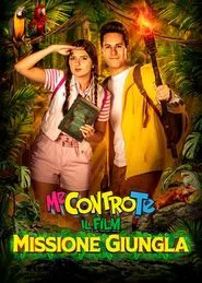 Me contro Te: Il film - Missione giungla movie poster