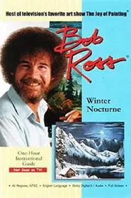 Bob Ross: Winter Nocturne movie poster
