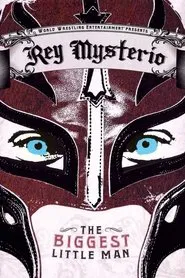 Poster do filme WWE: Rey Mysterio - The Biggest Little Man