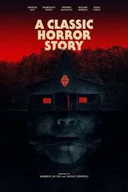 A Classic Horror Story movie poster