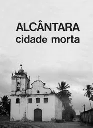 Alcântara: Ghost Town movie poster