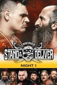 WWE NXT TakeOver: Stand & Deliver Night 1 movie poster