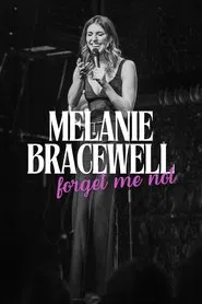 Melanie Bracewell: Forget Me Not movie poster