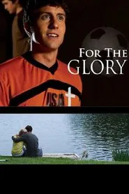 For the Glory movie poster