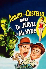 Abbott and Costello Meet Dr. Jekyll and Mr. Hyde movie poster