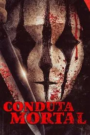 Poster do filme Conduta Mortal