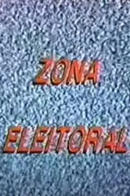 Zona Eleitoral movie poster