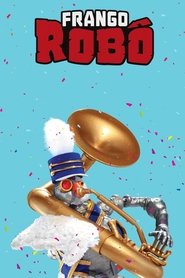 Poster da série Frango Robô