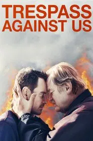 Trespass Against Us movie poster