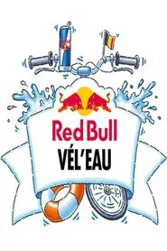 Poster do filme Red Bull Vél’eau 2025