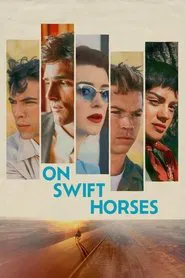 On Swift Horses movie poster