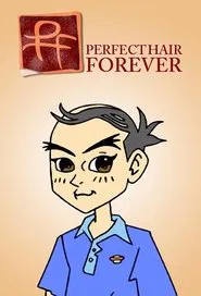 Poster da série Perfect Hair Forever