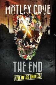 Poster do filme Mötley Crüe: The End - Live in Los Angeles