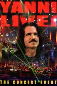 Poster do filme Yanni Live! The Concert Event
