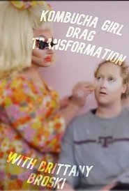 Kombucha Girl Drag Transformation with Brittany Broski movie poster