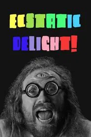 Poster do filme Ecstatic Delight
