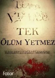 Poster do filme Tek Ölüm Yetmez