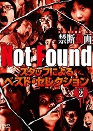 Not Found - Forbidden Videos Removed from the Net - Best Selection by Staff Part 2 movie poster