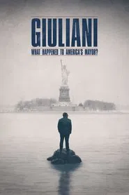 Giuliani: What Happened to America's Mayor? tv show poster