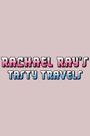Rachael Ray's Tasty Travels tv show poster