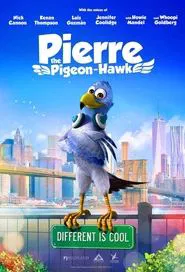 Pierre the Pigeon-Hawk movie poster