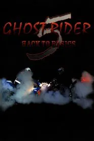 Ghost Rider 5 Back To Basics movie poster